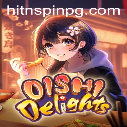 Exploring the Exciting World of OishiDelights - A Comprehensive Guide